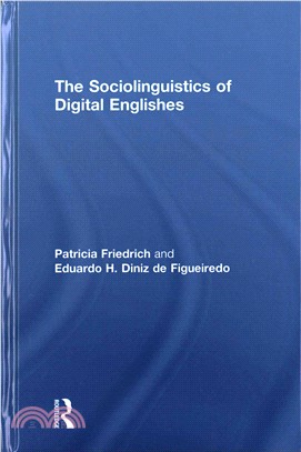 The Sociolinguistics of Digital Englishes