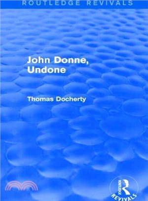 John Donne, Undone