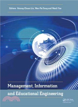 Management, Information and Educational Engineering ─ Proceedings of the International Conference on Management, Information and Educational Engineering, Xiamen, November 23-23, 2014