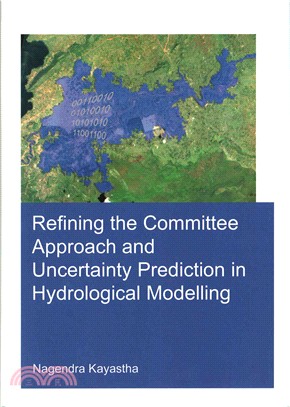 Refining the Committee Approach and Uncertainty Prediction in Hydrological Modelling