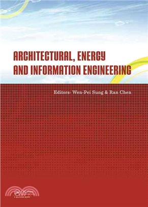 Architectural, Energy and Information Engineering ─ Proceedings of the 2015 International Conference on Architectural, Energy and Information Engineering (AEIE 2015), Xiamen, China, May 19-20, 2015