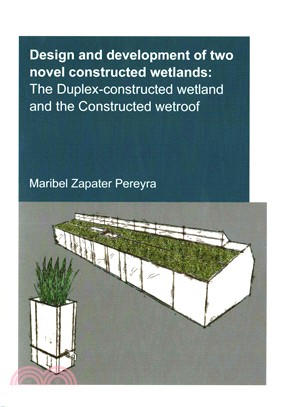 Design and Development of Two Novel Constructed Wetlands