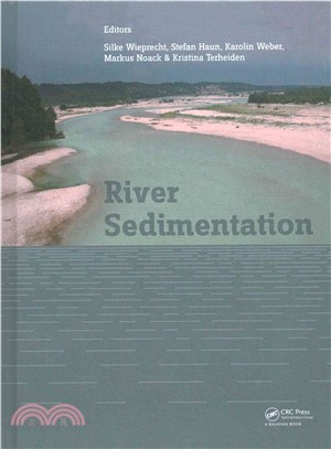 River Sedimentation ─ Proceedings of the 13th International Symposium on River Sedimentation, ISRS 2016, Stuttgart, Germany, 19-22 September 2016