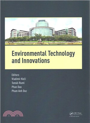 Environmental Technology and Innovations ― Proceedings of the 1st International Conference on Environmental Technology and Innovations Ho Chi Minh City, Vietnam, 23-25 November 2016