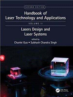 Handbook of Laser Technology and Applications：Laser Design and Laser Systems (Volume Two)