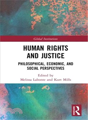 Human Rights and Justice ― Philosophical, Economic, and Social Perspectives