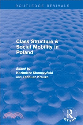 Revival: Class Structure and Social Mobility in Poland (1980)