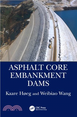 Asphalt Core Embankment Dams