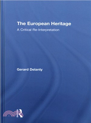 The European Heritage ─ A Critical Re-interpretation