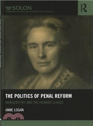 The Politics of Penal Reform ― Margery Fry and the Howard League