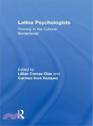 Latina Psychologists ― Thriving in the Cultural Borderlands