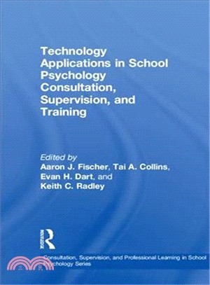 Technology Applications in School Psychology Consultation, Supervision, and Training