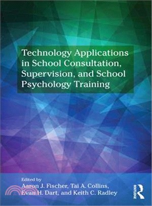 Technology Applications in School Psychology Consultation, Supervision, and Training