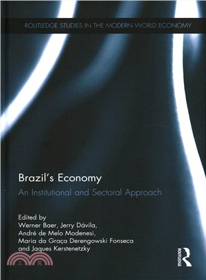 Brazil's Economy ─ An Institutional and Sectoral Approach