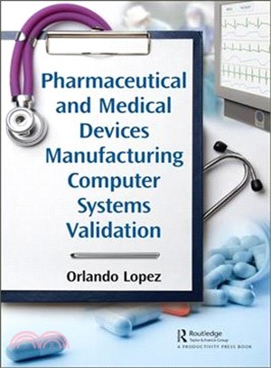 Pharmaceutical and Medical Devices Production Systems and Quality Control Computer Systems Validation