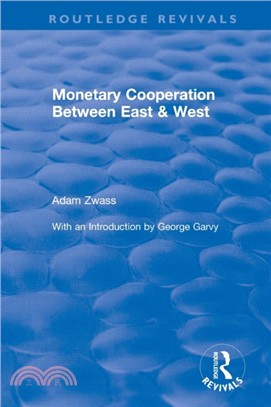 Revival: Monetary Cooperation Between East and West (1975)