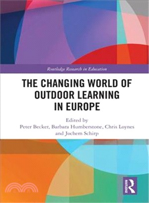 The Changing World of Outdoor Learning in Europe ― European Reflections