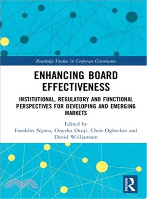 Enhancing Board Effectiveness ― Institutional, Regulatory and Functional Perspectives for Developing and Emerging Markets