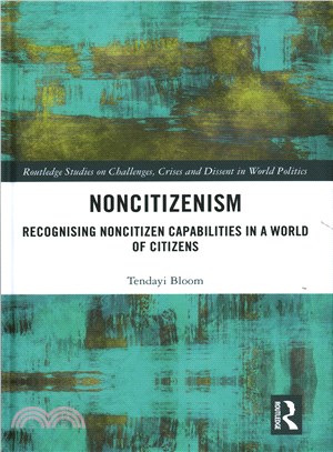 Noncitizenism ─ Recognising Noncitizen Capabilities in a World of Citizens