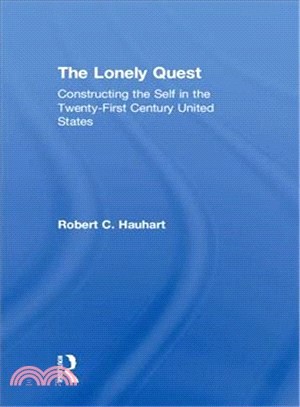 The Lonely Quest ― Constructing the Self in the Twenty-first Century United States
