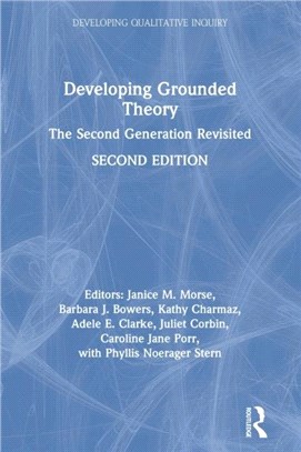 Developing Grounded Theory：The Second Generation Revisited