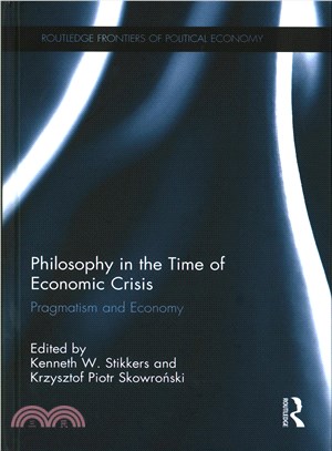 Philosophy in the Time of Economic Crisis ─ Pragmatism and Economy