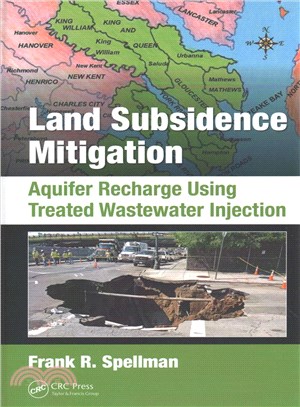 Land Subsidence Mitigation ─ Aquifer Recharge Using Treated Wastewater Injection