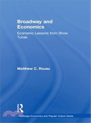 Broadway and Economics ― Economic Lessons from Show Tunes