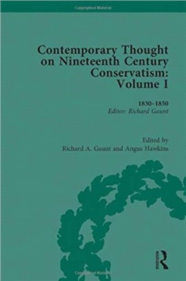 Contemporary Thought on Nineteenth Century Conservatism：1830-1850