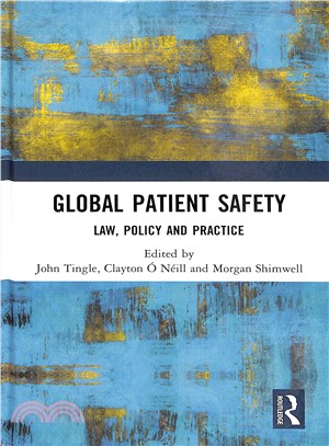 Global Patient Safety ― Law, Policy and Practice