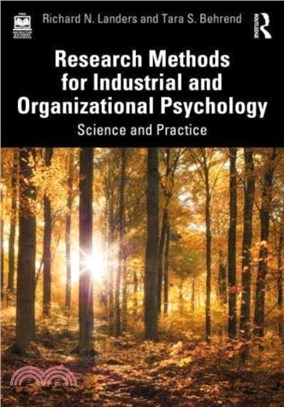Research Methods for the Science and Practice of Industrial and Organizational Psychology