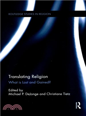 Translating Religion ― What Is Lost and Gained?