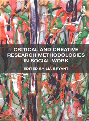 Critical and Creative Research Methodologies in Social Work