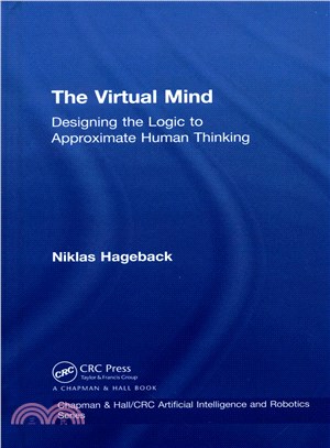 The Virtual Mind ─ Designing the Logic to Approximate Human Thinking