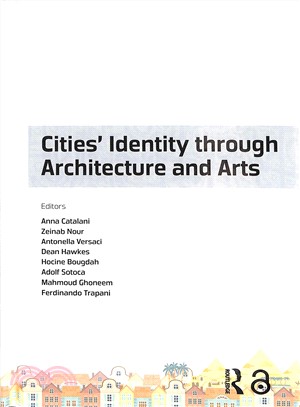 Cities' Identity Through Architecture and Arts ― Proceedings of the International Conference on Cities' Identity Through Architecture and Arts