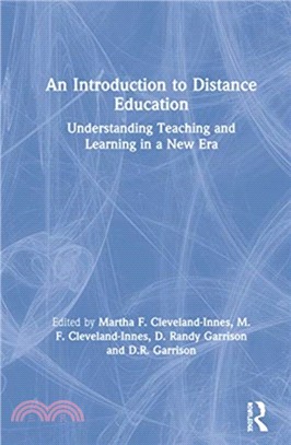 An Introduction to Distance Education ― Understanding Teaching and Learning in a New Era