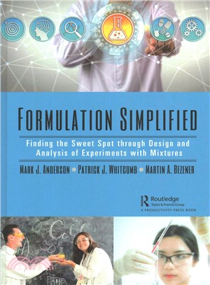 Formulation Simplified ― Finding the Sweet Spot Through Design and Analysis of Experiments With Mixtures
