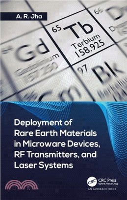 Deployment of Rare Earth Materials in Microware Devices, RF Transmitters, and Laser Systems