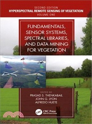 Fundamentals, Sensor Systems, Spectral Libraries, and Data Mining for Vegetation
