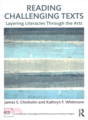 Reading Challenging Texts ― Layering Literacies Through the Arts