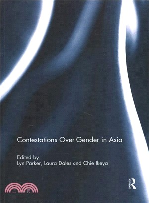 Contestations over Gender in Asia