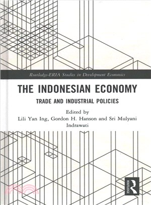 The Indonesian Economy ― Trade and Industrial Policies