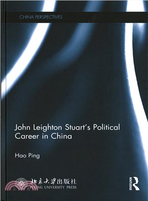 John Leighton Stuart??Political Career in China