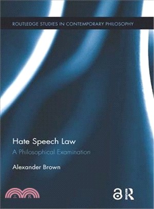 Hate Speech Law ― A Philosophical Examination