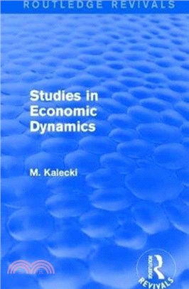 Routledge Revivals: Studies in Economic Dynamics (1943)