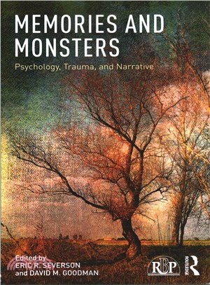 Memories and Monsters ― Psychology, Trauma, and Narrative