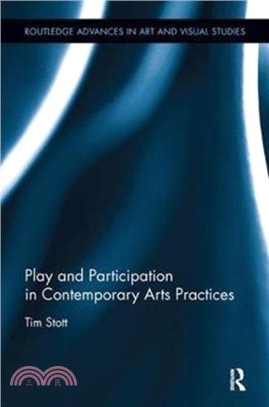 Play and Participation in Contemporary Arts Practices