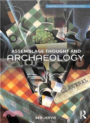 Assemblage Thought and Archaeology