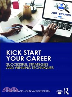 Kick Start Your Career ─ Successful Strategies and Winning Techniques