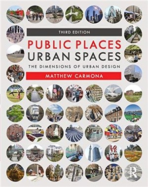 Public Places Urban Spaces：The Dimensions of Urban Design